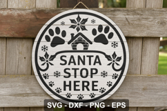 Santa Stop Here Dog Paw Laser Cut &amp; SVG Design Product Image 3