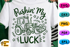 Pushing My Luck Svg, Png, Tractor Shamrocks, Patrick's Day Product Image 1