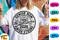 Baseball Senior 2026 Mom SVG, PNG, The Final Quarter Product Image 1