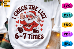 I Check The List Six Seven Time Svg,Png, Santa 6 7 Christmas Product Image 1