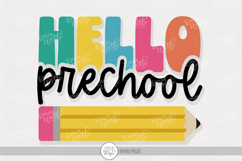 Hello Preschool SVG | Back to School Pencil Design Product Image 1