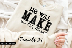 He Will Make Your - Christian Sleeve T-Shirt Design Product Image 1