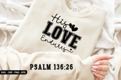 His Love Endures - Christian Sleeve T-Shirt Design Product Image 3