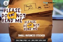Preview-of-small-business-sticker-please-do-not-bend-me