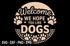 Welcome We Hope You Dog Laser Cut SVG, Dog Round Sign Design Product Image 3
