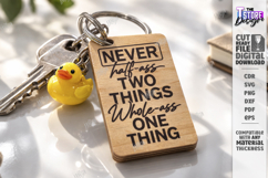 Sarcastic Keychain Laser Cut | Snarky Keyring | Funny SVG Product Image 1