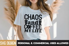 Chaos and coffee my life SVG cut file/ Coffee Quote SVG Product Image 1