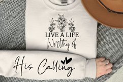 Live a Life Worthy Of Sleeve SVG Product Image 1