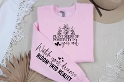 Plant seeds of positivity in your soul Sleeve SVG Product Image 2