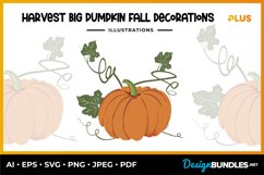 Harvest Big Pumpkin Fall Decorations Illustrations Product Image 1