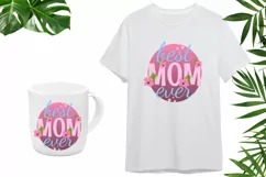 Mother's Day sublimation design png - Best Mom Ever Product Image 3
