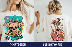 Grow Through What You Go Through Sublimation PNG Product Image 1