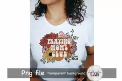 Praying Moms Club Mama Floral Mother Day Sublimation Design Product Image 5