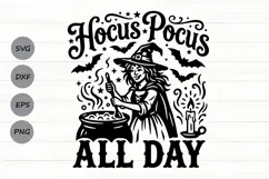 Hocus Pocus All Day Svg, Halloween Witch Svg, Funny Svg. Product Image 1