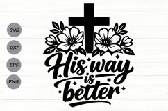 His Way Is Better Svg, Christian Jesus Svg, Jesus Christ Svg Product Image 1