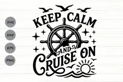 Keep Calm And Cruise On Svg, Family Cruise Svg. Product Image 1