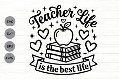 Teacher Life Is The Best Life Svg, Back To School Svg. Product Image 1