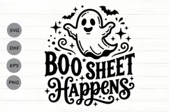 Boo Sheet Happens Svg, Funny Halloween Svg, Funny spooky Svg Product Image 1