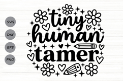 Tiny Human Tamer Svg, Back To School Svg, Funny Teacher Svg. Product Image 1