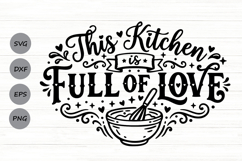 This Kitchen Is Full Of Love Svg, Farmhouse Kitchen Svg. Product Image 1