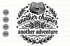 Another Chapter Another Adventure Svg, Book Lover Svg. Product Image 1