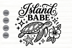 Island Babe Svg, Summer Vibes Svg, Sea Turtle Svg, Ocean Svg Product Image 1