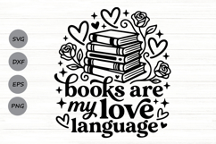 Books Are My Love Language Svg, Book Lover Svg. Product Image 1