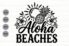 Aloha Beaches Svg, Summer Vibes Svg, Beach Vacation Svg. Product Image 1