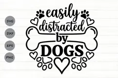 Easily Distracted By Dogs Svg, Dog Mom Svg, Dog Lover Svg. Product Image 1