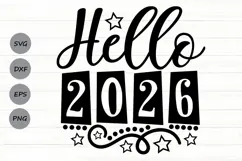 Hello 2026 Svg, New Years Svg, New Years Eve Svg, 2026 Svg. Product Image 1