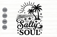 Salty Soul Svg, Summer Vibes Svg, Beach Vacation Svg. Product Image 1