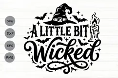 A Little Bit Wicked Svg, Halloween Witch Svg, Witch Hat Svg. Product Image 1