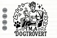 I'm A Dogtrovert Svg, Dog Mom Svg, Funny Dog Lover Svg. Product Image 1