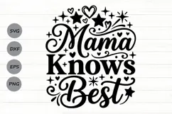 Mama Knows Best Svg, Mom life Svg, Funny Boss Mom Svg. Product Image 1