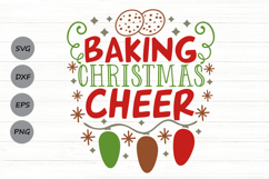 Baking Christmas Cheer Svg, Christmas Holiday Baking Svg. Product Image 1