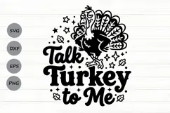 Talk Turkey To Me Svg, Funny Turkey Svg, Turkey Day Svg. Product Image 1