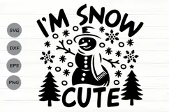 I'm Snow Cute Svg, Funny Snowman Svg, Cute Snowman Svg. Product Image 1