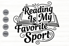 Reading Is My Favorite Sport Svg, Funny Book Lover Svg. Product Image 1