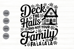 Deck The Halls And Not Your Family Svg, Funny Christmas Svg. Product Image 1