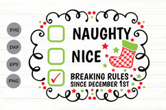 Naughty Nice Breaking Rules Svg, Christmas Checklist Svg. Product Image 1