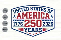 United States Of America 250 Years Svg, Fourth Of July Svg. Product Image 1