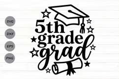 5th Grade Grad Svg, Middle School Svg, Graduation Svg. Product Image 1
