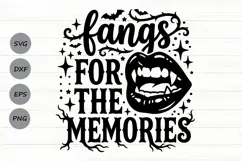 Fangs For The Memories Svg, Funny Halloween Svg, Gothic Svg. Product Image 1