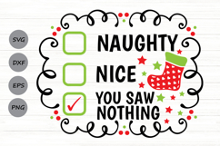 Naughty Nice You Saw Nothing Svg, Christmas Checklist Svg. Product Image 1