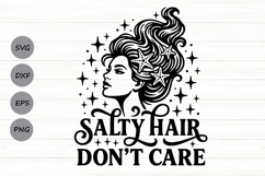 Salty Hair Don’t Care Svg, Summer Vacation Svg, Beach Svg. Product Image 1
