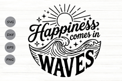 Happiness Comes In Waves Svg, Summer Vibes Svg, Beach Svg. Product Image 1