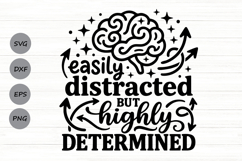 Easily Distracted But Highly Determined Svg, Adhd Brain Svg. Product Image 1