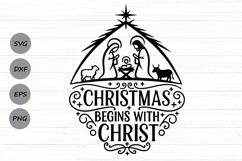 Christmas Begins With Christ Svg, Christian Christmas Svg. Product Image 1