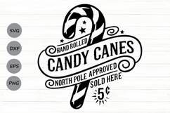 Hand Rolled Candy Canes North Pole Approved Svg, Winter Svg. Product Image 1