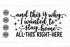 And This Is Why I Wanted To Stay Home Svg, Introvert Svg. Product Image 1